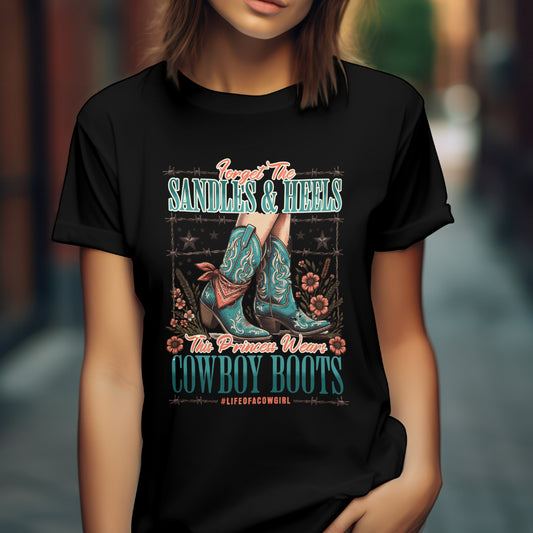 A Princess In CowGirl Boots - Tshirt